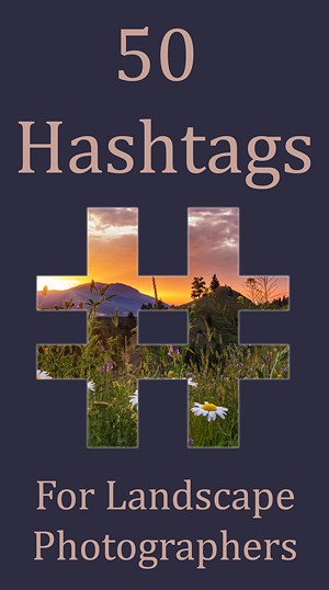 For Landscape Photography, Night Landscape Photography Hashtags